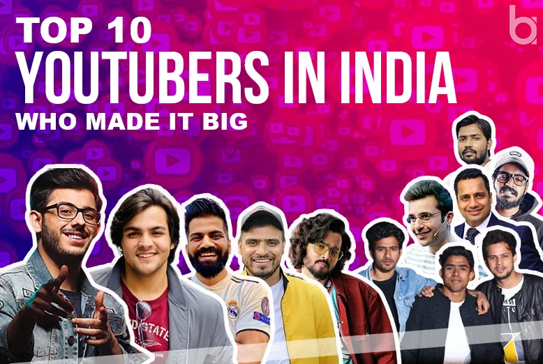 Top 10 YouTubers in India